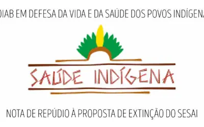 COIAB em defesa da vida e da saúde dos povos indígenas!