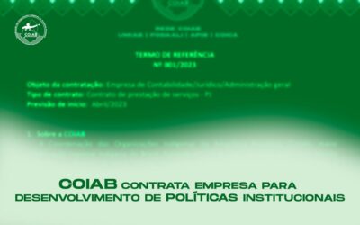 Coiab abre processo para contratação de empresa para Desenvolvimento de Políticas Institucionais