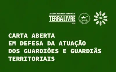 Carta aberta em defesa dos guardiões e guardiãs territoriais